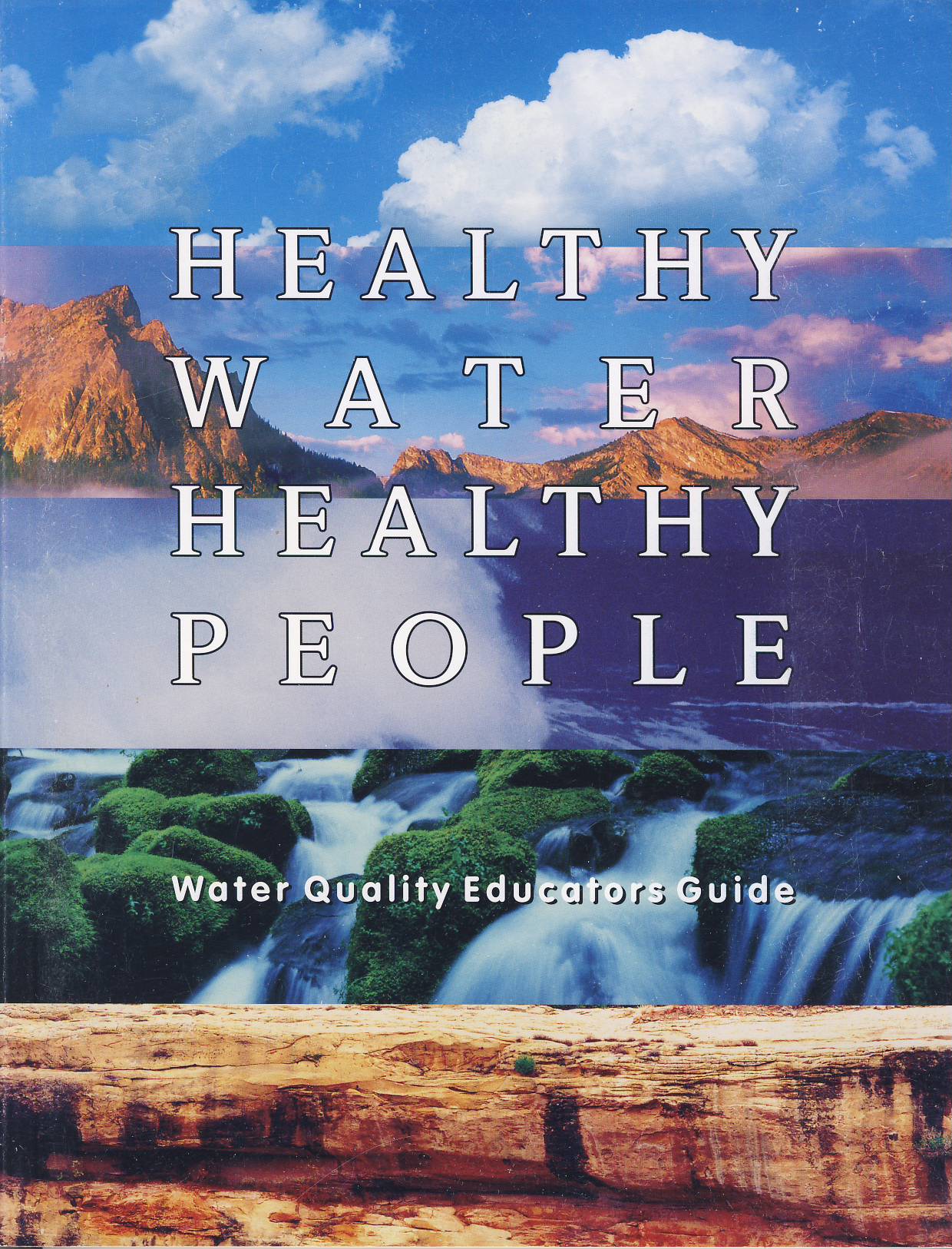 Cover of Healthy Water Healthy People - Water Quality Educators Guide