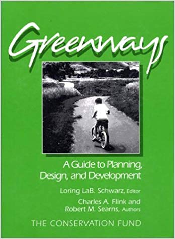 Cover of Greenways, A guide to Planning, Design and Development