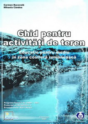 Cover of Educatie pentru mediu in zona costiera romaneasca “Ghid pentru activitati pe teren”